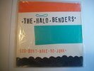 THE HALO BENDERS--GOD DON'T MAKE NO JUNK---VINYL ALBUM