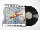THE STONE ROSES   FOOLS GOLD 9.53   12