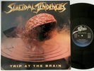 SUICIDAL TENDENCIES Trip At The Brain 12