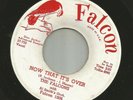 DOOWOP R&B - FALCONS - NOW THAT ITS OVER / MY ONLY LOVE -HEAR -1957 PROMO FALCON