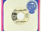 Northern Soul 45 - Tony Diamond - Don't Turn Away - Blue Rock - mp3
