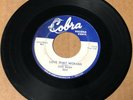 Otis Rush Little Walter BLUES 45 Love That Woman / Jump Sister Bessie COBRA HEAR