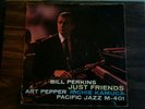 BILL PERKINS Just Friends LP Pacific Jazz DG Mono Art Pepper Hampton Hawes
