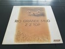 ZZ TOP, RIO GRANDE MUD,1972,LONDON XPS6129,VG+ NICE