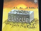 Bloque - Self Titled LP  Chapa Discos HS-35002 - Original Spanish Spain Press