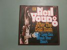 NEIL YOUNG - After the Gold Rush / Only Love... 7