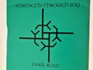 STRENGTH THROUGH JOY Dark Rose 7