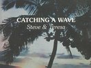STEVE & TERESA - Catching A Wave - Vinyl (LP)