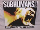 Subhumans (Canada) - Same Thoughts Different Day - Virus 404 - 2 X 12