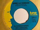Latin Soul Oldies 45 RAY CAMACHO Dime La Verdad (Tell It Like It Is) Luna HEAR