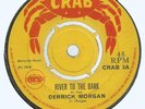 DERRICK MORGAN - RIVER TO THE BANK / PETER KING - REGGIE LIMBO         7