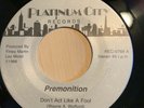Modern Soul Boogie 45 PREMONITION don't act a fool PLATINUM CITY listen