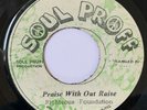 Righteous Foundation - Praise Without Raise - Soul Proff