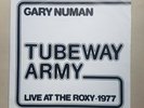 GARY NUMAN / TUBEWAY ARMY ; LIVE AT THE ROXY 1977
