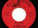 HEAR - Rare Northern Soul 45 - Otis Brown - Will You Wait - Ole Records # O-102
