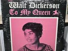 WALT DICKERSON TO MY QUEEN OG MONO LP CLEAN