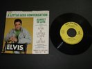 ELVIS PRESLEY PROMO LITTLE LESS CONVERSATION/ALMOST IN LOVE RARE PICTURE SLEEVE