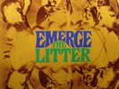 THE LITTER - EMERGE LP - IN EXCELLENT CONDITION - W. GERMANY PRESSING