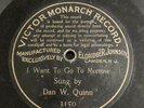 Victor Monarch 78 Rpm 3150 Dan W Quinn I Want To Go To Morrow