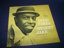 SHAKEY JAKE Rare Blues LP on PRESTIGE/BLUESVILLE 