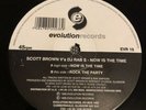 Scott Brown Vs Rab S Now Is The Time 1995 Happy Hardcore Rave Vinyl Record EVR15