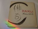 ALAN WATTS HAIKU   MEA LP HANDPAINTED COVER BY ALAN WATTS- SIGNED