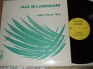 JOHN PORTER TRIO - JAZZ IN LANDSCAPE UK APOLLO SOUND 1972 LP