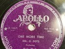 78rpm;  MEL-O-DOTS  ; One More Time & Just How Long  ; Apollo - 1192