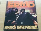EPMD - Business Never Personal LP