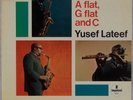 YUSEF LATEEF: A Flat, G Flat and C US Impulse Mono, A-9117 RVG Jazz LP Vinyl