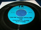 1966 13th FLOOR ELEVATORS You're Gonna Miss Me 7