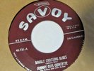 Johnny Otis Quintette-Double Crossing Blues b/w Back Alley Blues-Savoy#731-45rpm