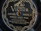 Wayne King - Wabash Moon / Dream A Little Dream Of Me - Victor 78rpm
