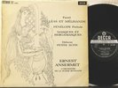 SXL 2303 WB ED1 Ansermet, OSR, Faure, Pelleas & Melisande Debussy, Petite Suite
