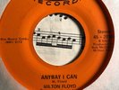 45 Milton Floyd “ I’m a shadow / anyway I can “ sweet soul / funk rare