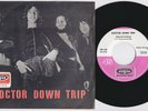 DOCTOR DOWN TRIP * 1969 Belgian PROG PSYCH FREAKBEAT FUZZ 45 * Listen