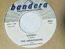 The Impressions-Listen b/w Shorty's Got To Go-Bandera#2504-Soul-7