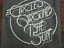 Circles Around The Sun s/t LP [Vinyl New] Sealed Gate Rock Record Album N. Casal