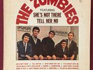 THE ZOMBIES Featuring She's Not There & Tell Her No Orig 1965 Parrot MONO LP -EX