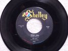LORD DENT/INVADERS Wolf Call / The Greaser SHELLEY 1001 GARAGE - MAD MIKE