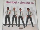 DECIBEL        -----   vivo da re  ------