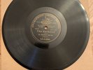 GRAMOPHONE CONCERT RECORD 78RPM THE BACHELOR SUNG BY MR ERNEST SHAND LONDON