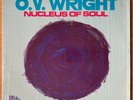 O.V. WRIGHT Nucleus Of Soul US LP IN SHRINK MCA BACKBEAT OV