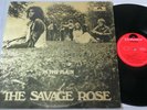 LP THE SAVAGE ROSE - IN THE PLAIN - MADE IN ENGLAND