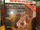COUNTRY GARDENS ,GRAINGER,  FENNELL,  LIVING PRESENCE SR90219 RFR1, RFR3