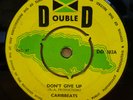 CARIBBEATS DON'T GIVE UP / BENDING DOWN OG UK DOUBLE D 7