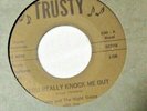 Jerry & The Night Trains-You Really Knock Me Out b/w Scramble-Trusty#100-7