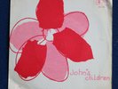 Johns Children vinyl single Come And Play WIth Me In The Garden/Sara Crazy Child