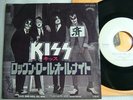 PROMO WHITE LABEL / KISS ROCK AND ROLL ALL NITE / JAPAN 7INCH ot