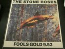 THE STONE ROSES - FOOLS GOLD 9.53 - 12” VINYL 1989.